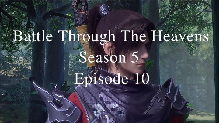 battle through the heaven season 5 episode 10