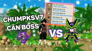 Ngọc Rồng Online - Một Buổi Chiều Online Của Chumpksv7 | Set Songoku 7s Săn Boss !