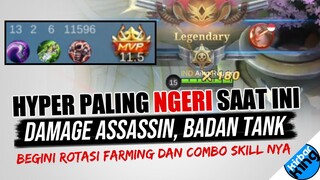 Hyper PALING NGERI Saat ini. Damage Kaya Assassin, Badan Tebel kaya Tank