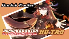 [Fandub Trailer] Demo Karakter: Hu Tao Versi Bahasa Indonesia (Dubbing Collaboration)