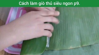 Cách làm giò thủ siêu ngon p9