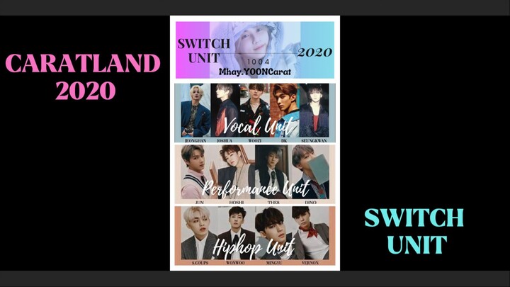 CARATLAND 2020- SWITCH/REVERSE UNIT COMPILATION (SEVENTEEN)