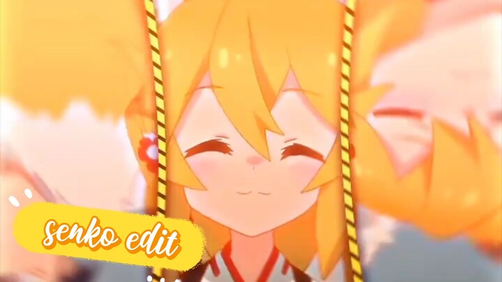 Another Senko Edit :3