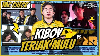 KIBOY TERIAK MULU - MIC CHECK ONIC VS RRQ MPL-ID SEASON 13 WEEK 7