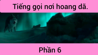 Tiếng gọi nơi hoang dã #6