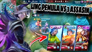 LING PEMULA VS 3 ASSASIN