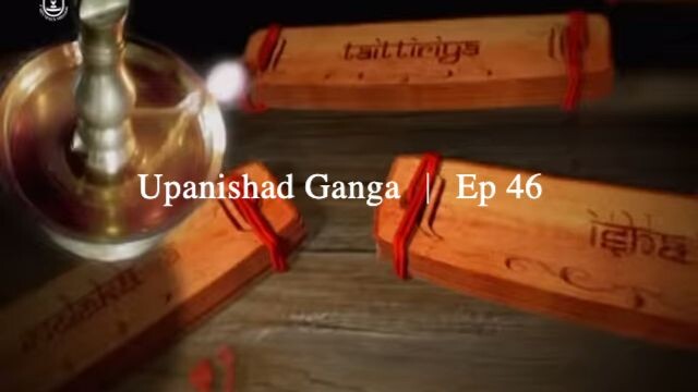Upanishad Ganga ｜ Ep 46 -  Preparatory Spiritual Practices -  Antarang Sadhana