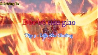 Độc bộ tiêu giao _ Tập 9 - Liệt đào chưởng