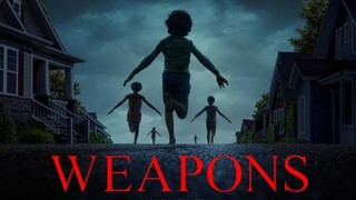 WEAPONS (2025)