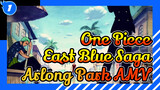 [One Piece AMV] Five Minutes Rewind - East Blue Saga | Arlong Park Arc_1