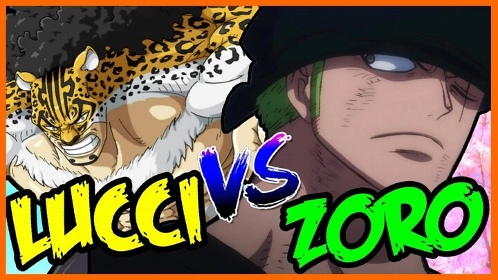 LUCCI vs. ZORO: Why It's Happening & Why Zoro Will Win
