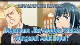 Anime Komedi Yakuza dan Esper Kecil Psikokinesis | Hinamatsuri Review