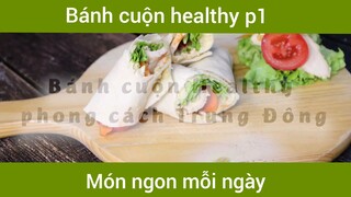 Bánh cuộn healthy p1