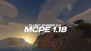 SHADER MCPE INI LUMAYAN BERASA SUASANA MINECRAFT JAVA !!! Ringan juga di pakai ?😱Flubic Shader 3.0