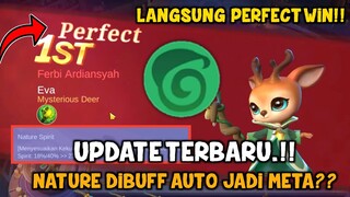 Nature Spirit DiBuff !! Langsung perfect win auto jadi meta baru nih di update magic chess terbaru!!