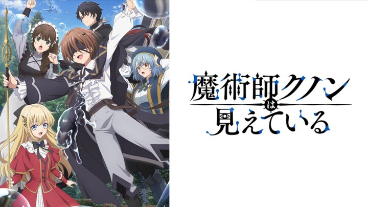 Majutsushi Kunon wa Mieteiru Episode 2 Sub Indo