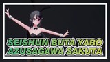 Seishun Buta Yaro|Sorry, Azusagawa Sakuta![Love Cycle]