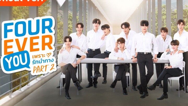 Fourever You Part 2  (2025) Episode 04 English Sub