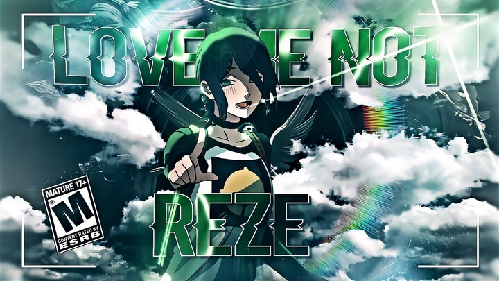 LOVE ME NOT • REZE & DENJI [AMV/EDIT]