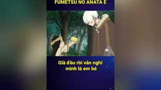 🤣 cuumongtienvuc cmtv cuumong bestanime888 itap vplay animetiktok animeedit anime fyp fypシ otaku fumetsunoanatae