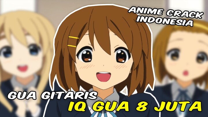 MAEN GITAR AJA LAH !! - Anime Crack Indonesia EPS 16