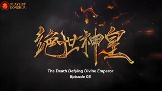 Peerless Divine Emperor Episode 3-4 Sub Indo