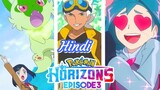 Pokemon Horizons Season 1 Episode 3  in Hindi Daarne-Ki Nahi Hain Baat Kyunki Nyaoha Hain Mere Sath!