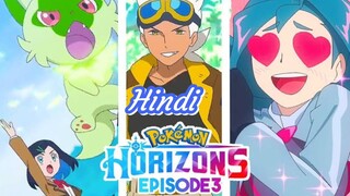 Pokemon Horizons Season 1 Episode 3  in Hindi Daarne-Ki Nahi Hain Baat Kyunki Nyaoha Hain Mere Sath!