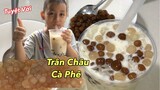 Cách làm Trân Châu Cà Phê, Trân Châu Trắng, Uống trà sữa và nấu chè