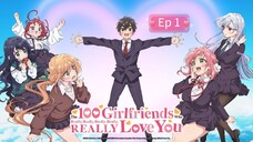 the 100 girlfriend really really love you season 1 episode 1 hindi