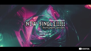 #เร็วๆนี้ | New Single!! [Prod.NEiX] (Official instrument)