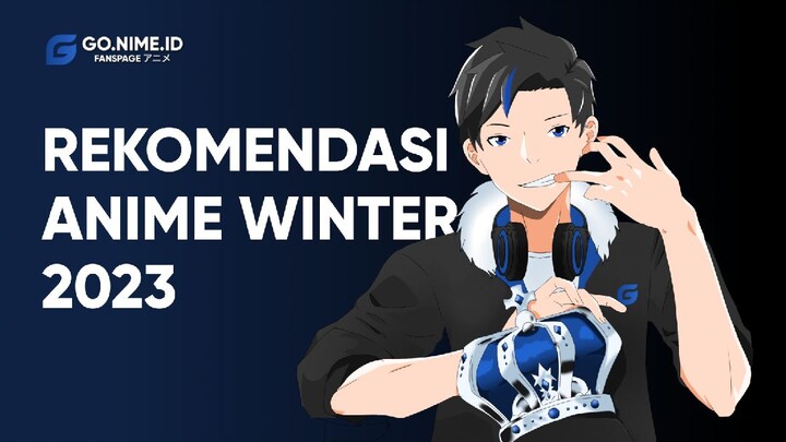 Rekomendasi Anime Winter 2023