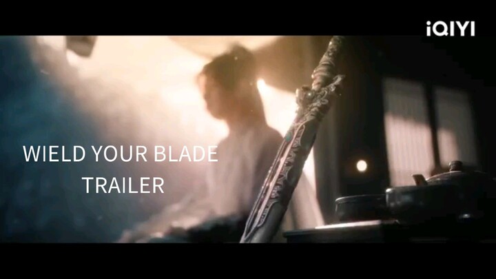 WIELD YOUR BLADE TRAILER  Fox spirit matchmaker series