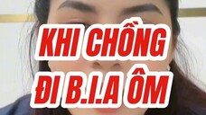 khi chồng đi bia ôm'