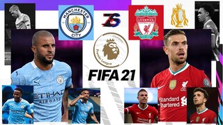 แมนซิตี้⛵🔵 พบ ลิเวอร์พูล🏆🔴 | FIFA 21 | พรีเมียร์ลีก[8] | หน้าที่กัปตัน🏆