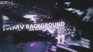 MMV BACKGROUND AE INSPIRED | ALIGHT MOTION TUTORIAL