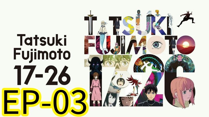 Tatsuki Fujimoto || S1 || EP-03 (HINDI)