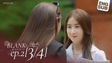 [Vietsub-GL] Blank The Series: Tình yêu lắp đầy khoảng trống (Tập 11)