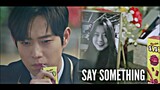 rona x seokhoon | say something