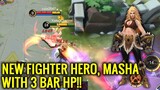 NEW HERO MASHA!! FIGHTER WITH 3 BAR HP!! - MOBILE LEGENDS BANG BANG