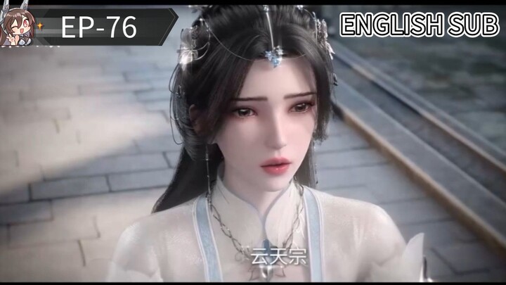 Renegade Immortal Episode 76 English Sub