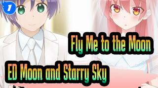 [Fly Me to the Moon] ED Moon and Starry Sky(KanoeRana), Entire Ver_1