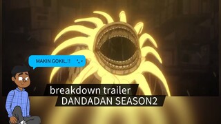 Dandadan season2 trailer breakdown.!! Simbol rahasia dan kekuatan baru terungkap.?!