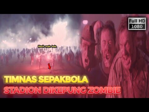 TIMNAS DISERBU ZOMBIE - Alur cerita Goal of The Dead (2014)