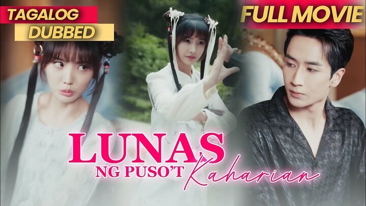 LUNAS NG PUSO'T KAHARIAN [FULL MOVIE TAGALOG DUBBED]