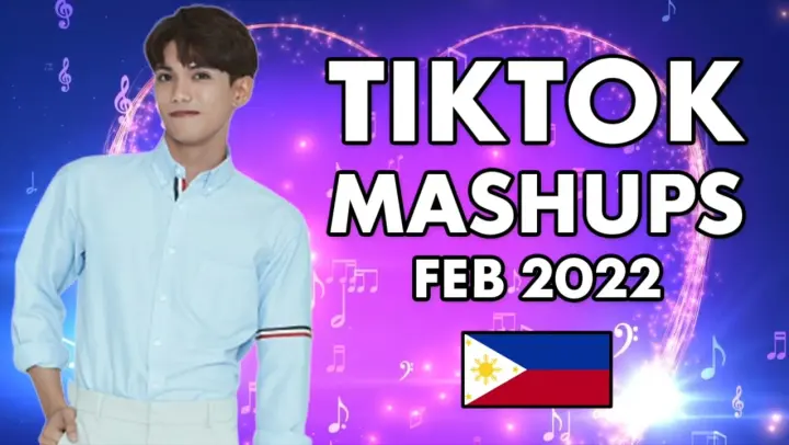 BEST TIKTOK MASHUP FEBRUARY 2022 PHILIPPINES 🇵🇭 | Kuya Magik Mashup