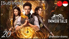[Sub Indo] Tales of Five Immortals – Eps. 20 (2025) 1080p