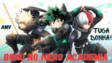 Tuca Donka😈  [Boku No Hero Academia - AMV]