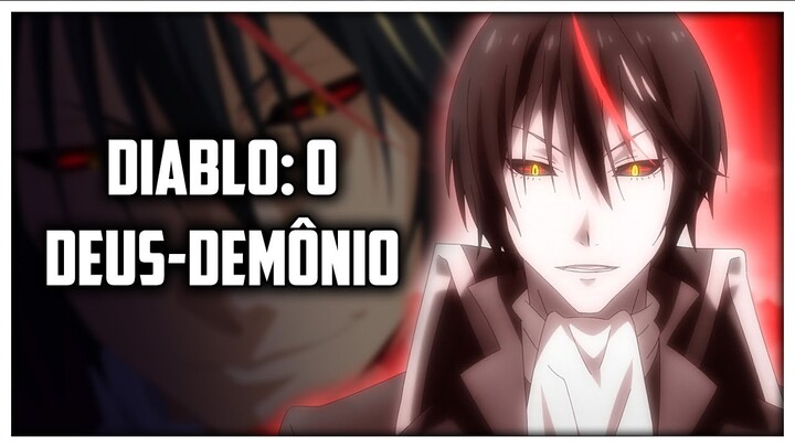 TUDO SOBRE DIABLO, O PRIMORDIAL PRETO EM TENSEI SHITARA SLIME DATTA KEN (SPOILERS)