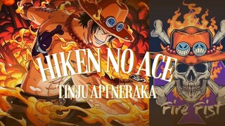 [One Piece] Hiken No Ace 🔥Abang Ace satu ini menyala banget🔥